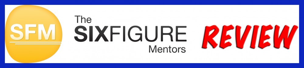 The Six Figure Mentors Review