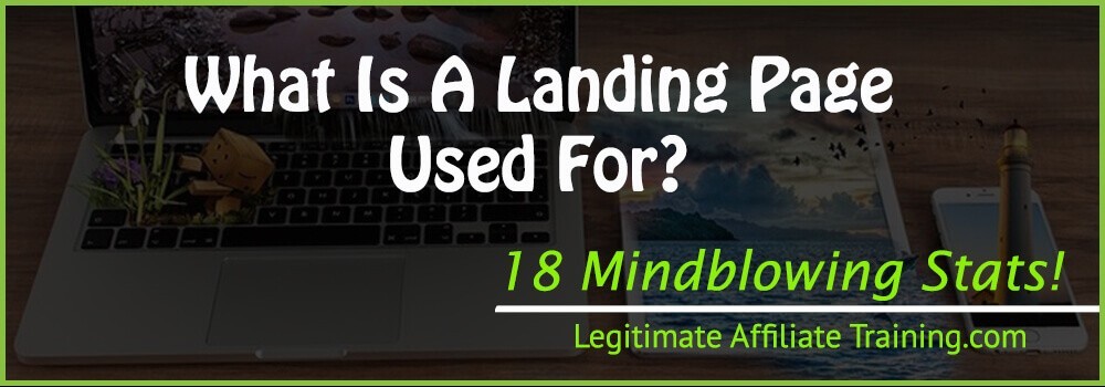 What Is A Landing Page Used For?