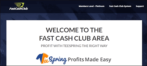 Fast cash club is now about Teespring profits made easy